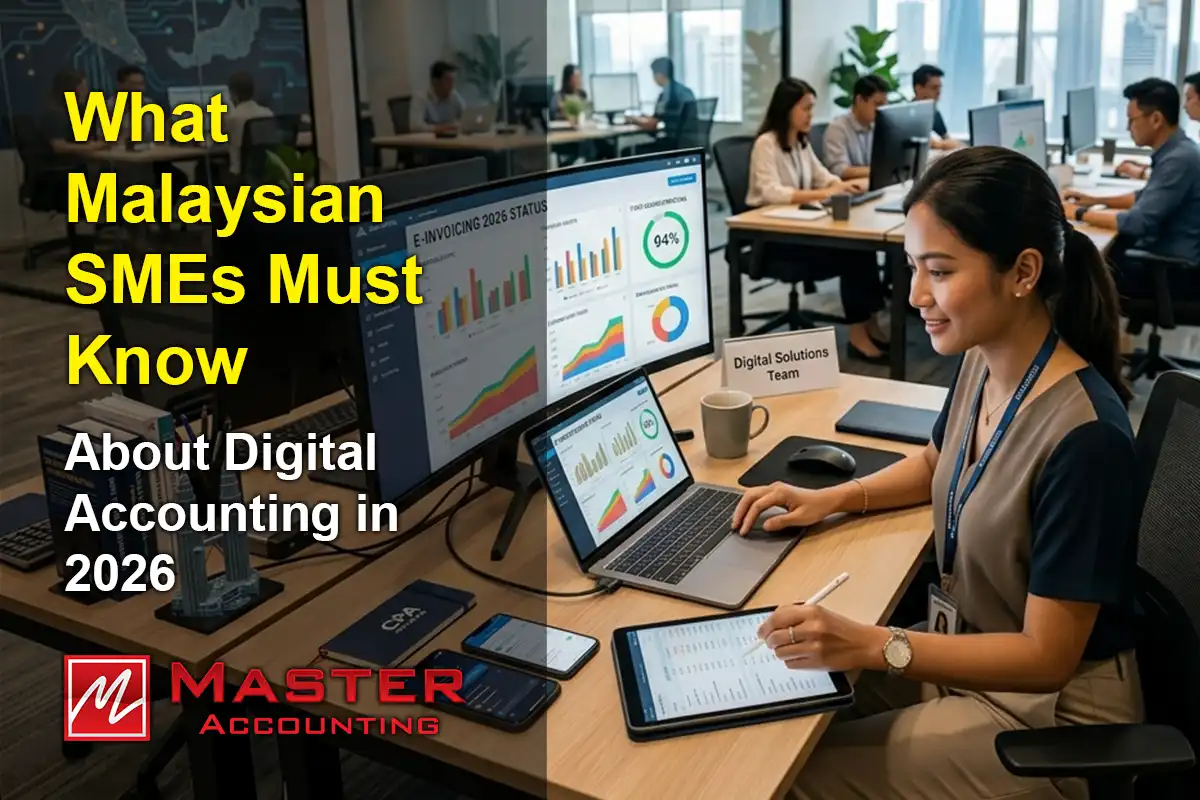 What Malaysian SMEs Must Know About Digital Accounting in 2026